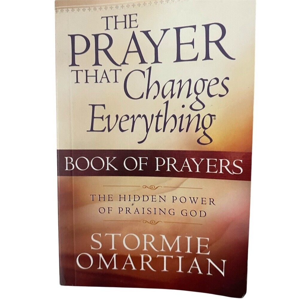 The Prayer That Changes Everything Book of Prayers Paperback Stormie